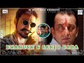 Dhanush  sanju baba  trap music dailogues  dj dilip bhai  hard beat music