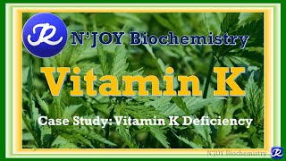 5: Vitamin K | Fat soluble vitamins | Vitamins| Biochemistry|@NJOYBiochemistry