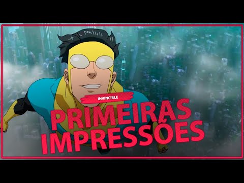 INVINCIBLE | PRIMEIRAS