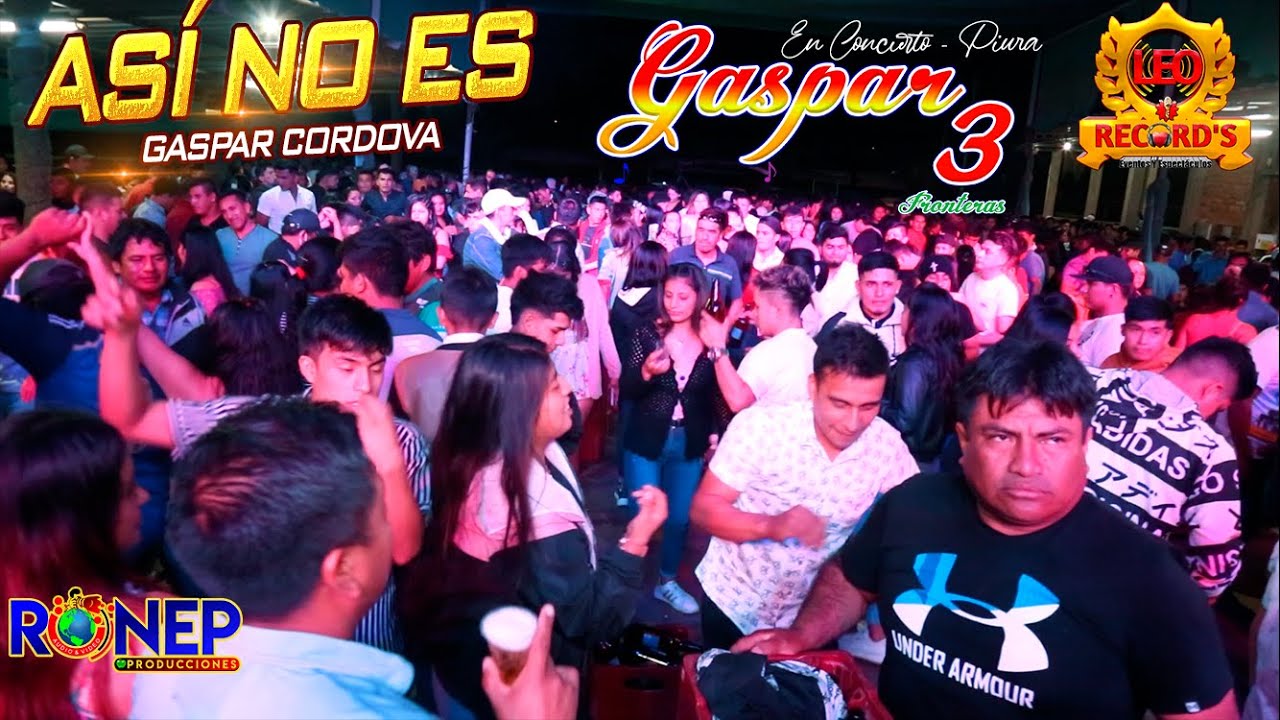 GASPAR CORDOVA - ASI NO ES - EN CONCIERTO PIURA