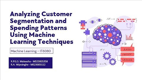 Analyzing Customer Segmentation and Spending Patterns Using Machine Learning Techniques