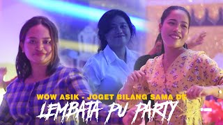 LEMBATA PU PARTY - WOW ASK JOGET FULL TENDA - BILANG SAMA DE - REMIX