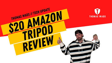 $20 Amazon Tripod Review