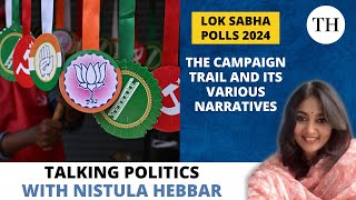 Lok Sabha polls 2024 | Campaign trail and its various narratives