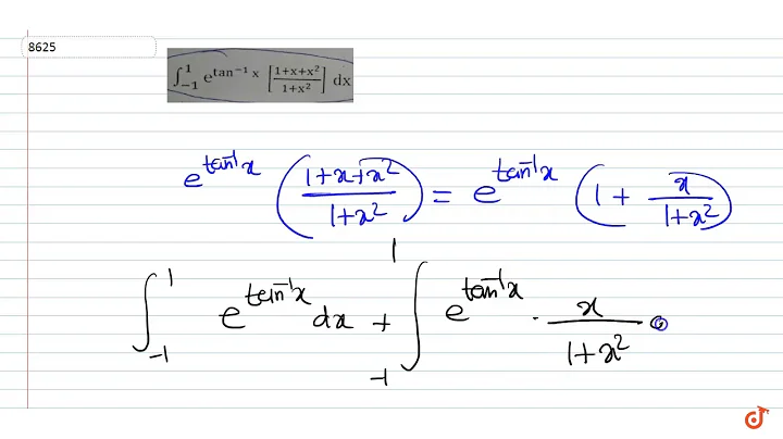 ` int _(-1)^1 e^(tan^(-1)x)((1+x+x^2)/(1+x^2))dx`