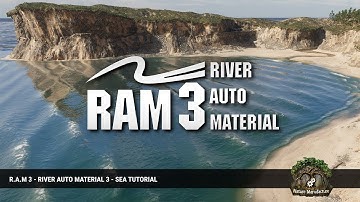 R.A.M 3 - River Auto Material 3 - Sea Tutorial