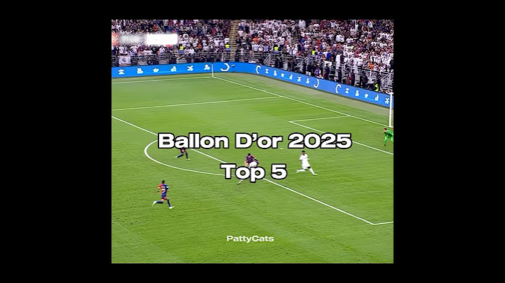 My Top 5 For The 2025 Ballon D’or.