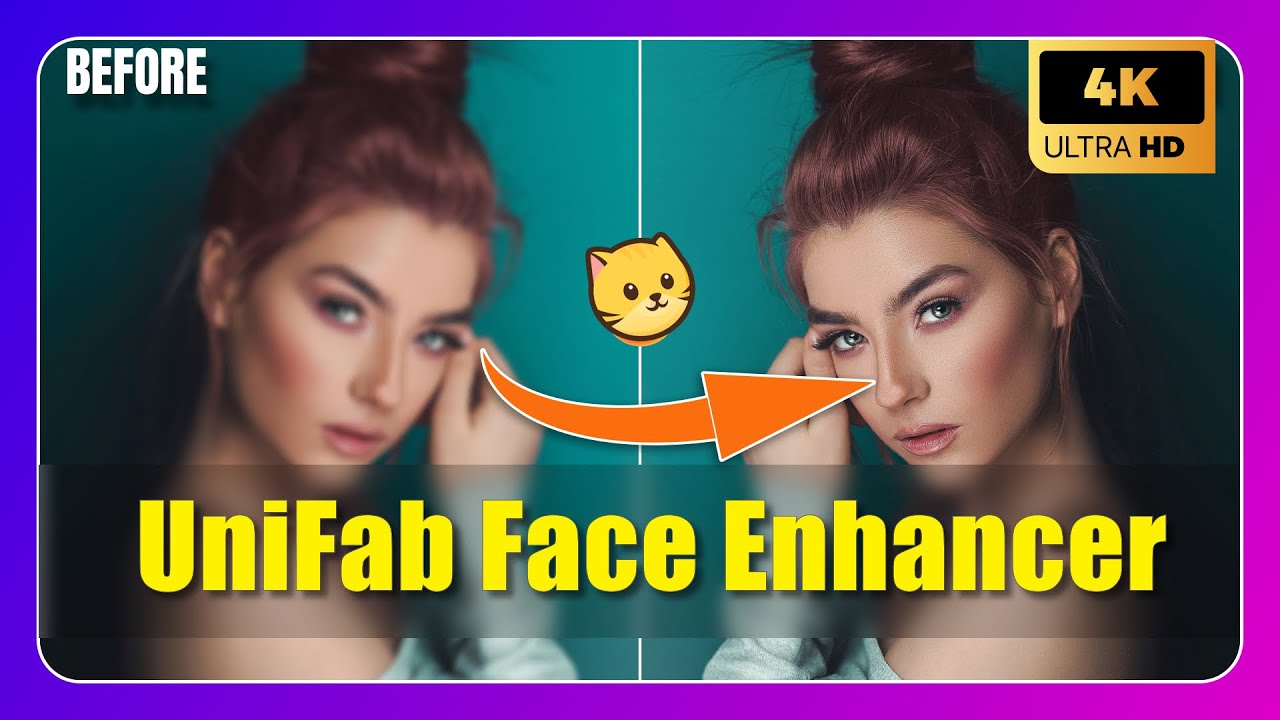 Say Goodbye to Imperfections: UniFab Face Model Enhancer in Action(2025 Tutorial)