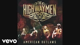 The Highwaymen - Are You Sure Hank Done It This Way (Live) [audio] (Pseudo Video)