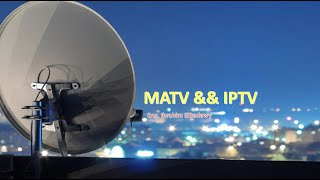 04-  IPTV شرح الدش المركزي نظام ال
