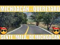 Por las carreteras de Michoacán y Querétaro – Pueblos mágicos