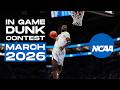 NCAA Top 10 In Game Dunk Contest Of March 2026 