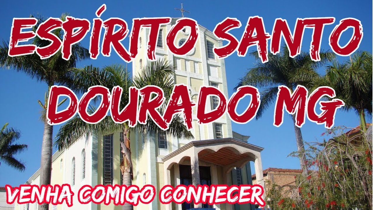 Espírito Santo do Dourado Minas Gerais fonte: i.ytimg.com Fonte: i.ytimg.com