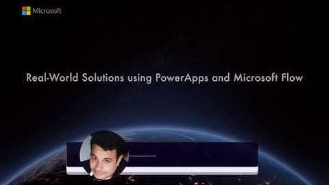 Real world solutions using PowerApps And Flow