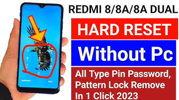 Redmi 8/8A/8A Dual Hard Reset & Pattern Lock Remove || Password Lock Remove || 100% Working Method