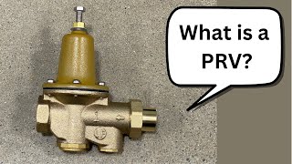 What is a PRV? Pressure Reducing Valve Explained by Plumber-Tom 7,401 views 10 months ago 1 minute, 34 seconds