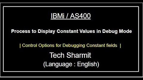 Display Constant Variable  in debug mode | debug RPG | debug in AS400 | AS400 to IBM i | IBMi |