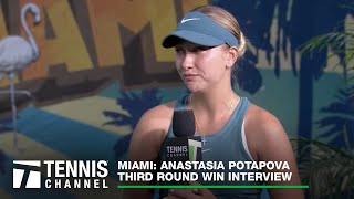 Anastasia Potapova: 2023 Miami Third Round Win Interview