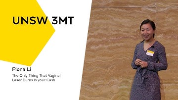UNSW 3MT 2022 - The Only Thing That Vaginal Laser Burns is your Cash