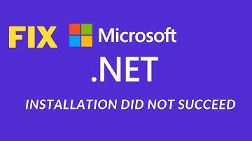 FIX: Microsoft .net framework installation did not succeed