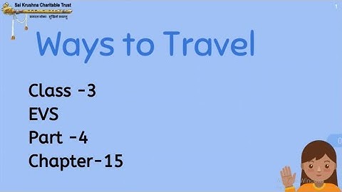 #2480 - Ways to Travel | Class 03 | EVS | Chapter 15 | Part 04