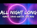 Kungs David Guetta Izzy Bizu All Night Long Lyrics mp3
