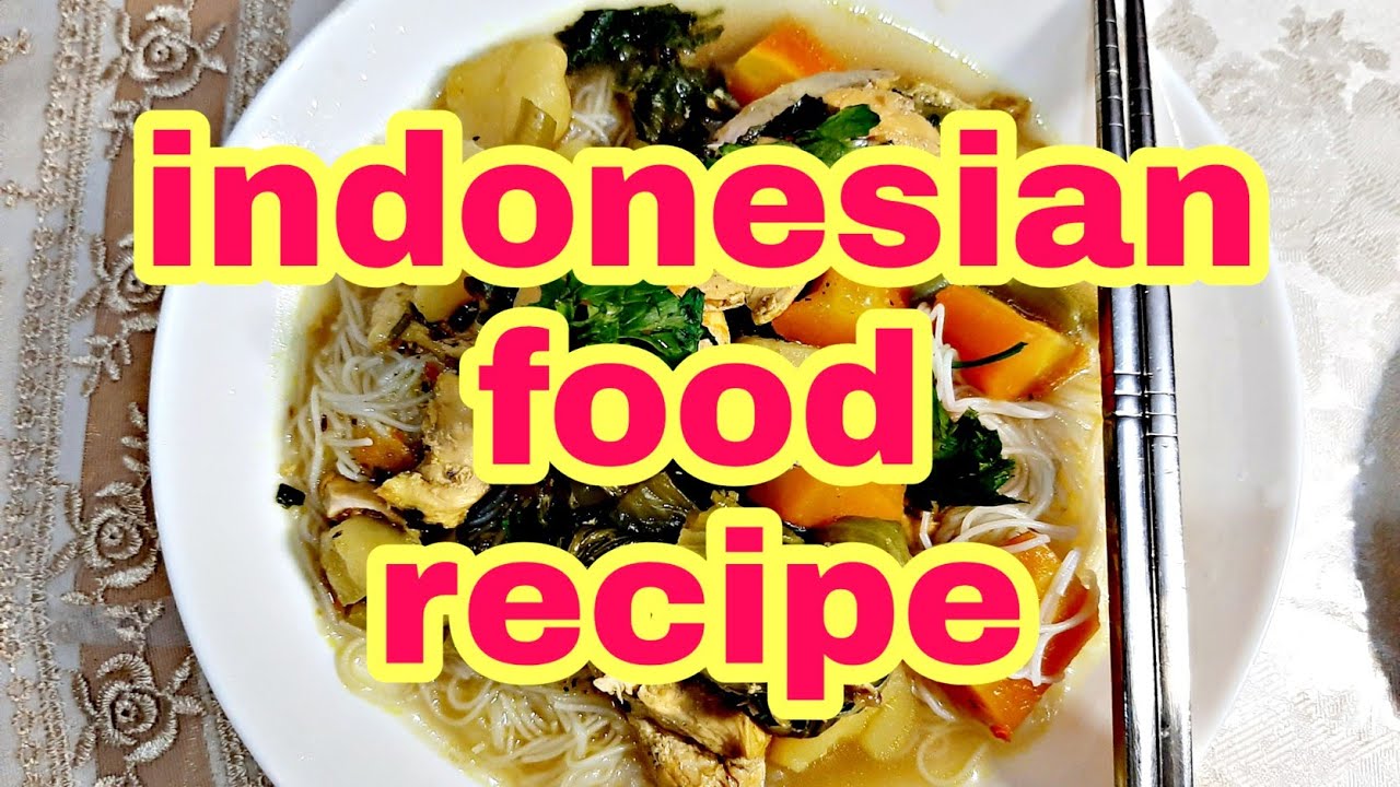 Soto ayam recipe | indonesian food recipe | healthy soup ...