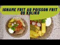 Igname frit au poisson frit et au jus de tomate  koliko