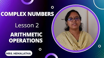 Arithmetic Operations of complex numbers in Tamil @AlexMaths @mythuvivek @listenlearnexcel