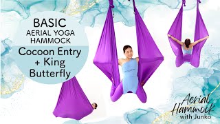 Aerial Hammock Tutorial | Cocoon to King Butterfly | Aerial Yoga by Junko