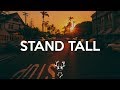 P MO Stand Tall Feat Hendersin Prod Mike Squires mp3