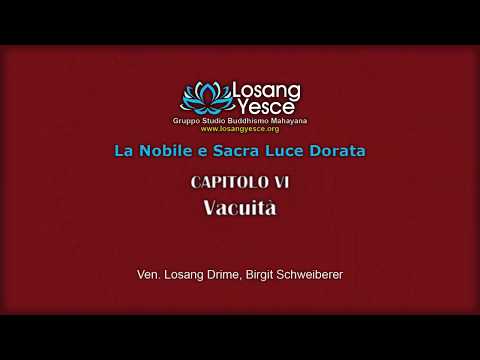 Losang Drime (Birgit Schweiber) - La Nobile e Sacra Luce Dorata (cap. 6)