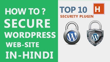 top 10 Best Free Plugins to Secure Your WordPress Website  | wordpress tutorials in hindi