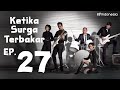 Ketika Surga Terbakar  l  When Heaven Burns  l EP.27 l TVB Indonesia