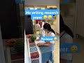 Me writing research paper 🥲
