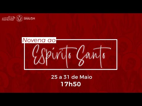 Novena do Espírito Santo - Comunidade Católica Shalom