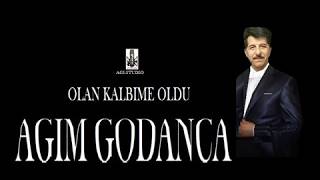 AGIM GODANCA - OLAN KALBIME OLDU