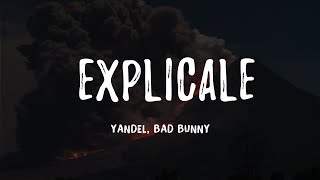 Yandel, Bad Bunny, Noriel, Cosculluela, Brytiago - Explícale (Letras / Lyrics)