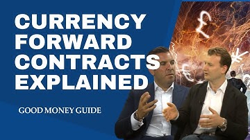 Currency forward contracts explained - what are they and how do you use them?