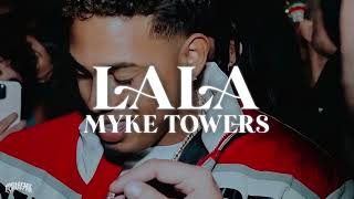 Myke Towers - Lala ( Ger Dj Remix )