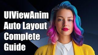Using UIViewPropertyAnimator with Auto Layout: A Complete Guide