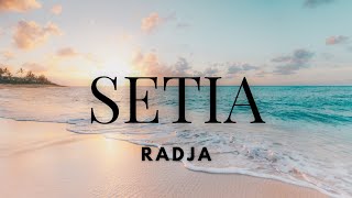 RADJA - SETIA LYRIC