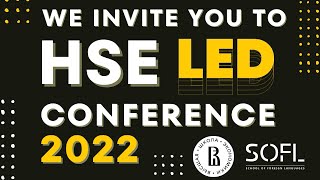 Invitation to HSE LED Conference 2022 // Жизнь ШИЯ