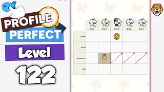 Profile Perfect Level 122 Walkthrough