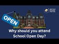 Why should you attend school open day