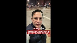 Man hurt in overnight shooting in downtown Cincinnati