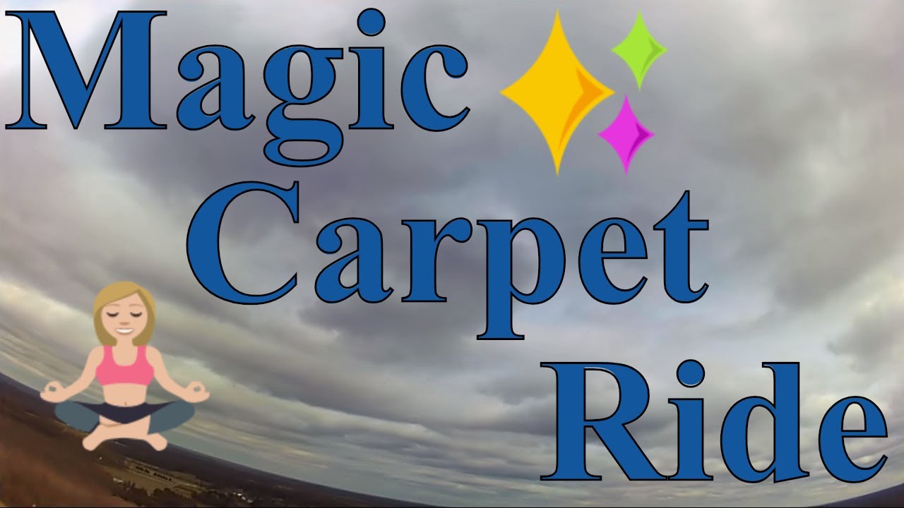 Magic Carpet Ride YouTube