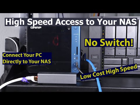 Connecting Your PC directly To Your NAS-Maximize Your Performance