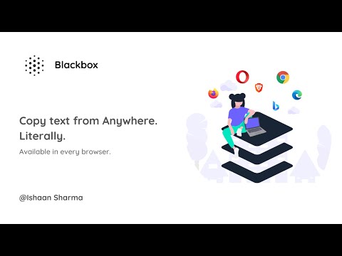 Blackbox - Copy text from Anywhere. Literally. || Chrome extension to ...
