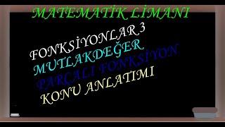 Fonksi̇yonlar3 Parçali Mutlakdeğer Fonksi̇yon